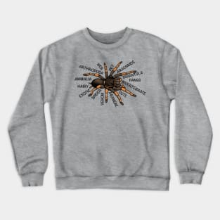 Tarantula! Crewneck Sweatshirt